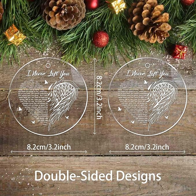 I Never Left You Memorial Christmas Ornaments,Sympathy Memorial Gifts for Loss of Loved One,Mom,Dad,in Loving Memory Ornament Bereavement Remembrance Gifts,Acrylic Ornament Xmas Tree Home Decorations