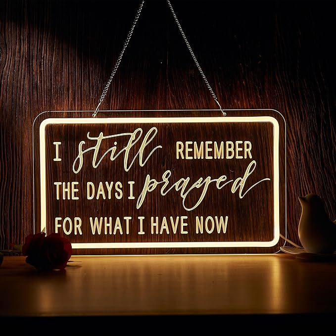 Pray Neon Sign I Still Remember The Days I Prayed for What I Have Now Signs for Wall Décor Dimmable LED Neon Light USB Powered Neon Art Lights Decor